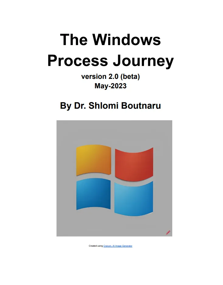 The Windows Process Journey v2.0 - Dr. Shlomi Boutnaru